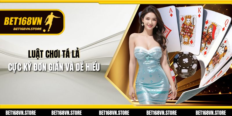 Chơi Game Tá Lả - Mẹo Chơi Giỏi Chi Tiết Dễ Hiểu 2 Luật chơi tá lả cực kỳ đơn giản và dễ hiểu